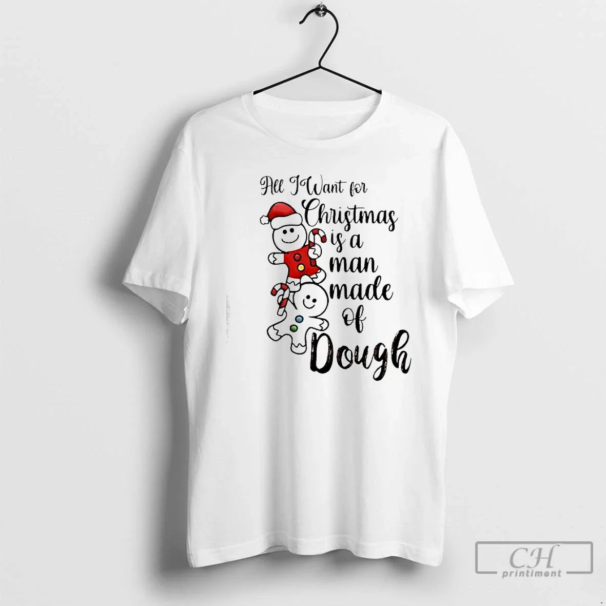Classic All I Want Is Man Made Dough T-Shirts