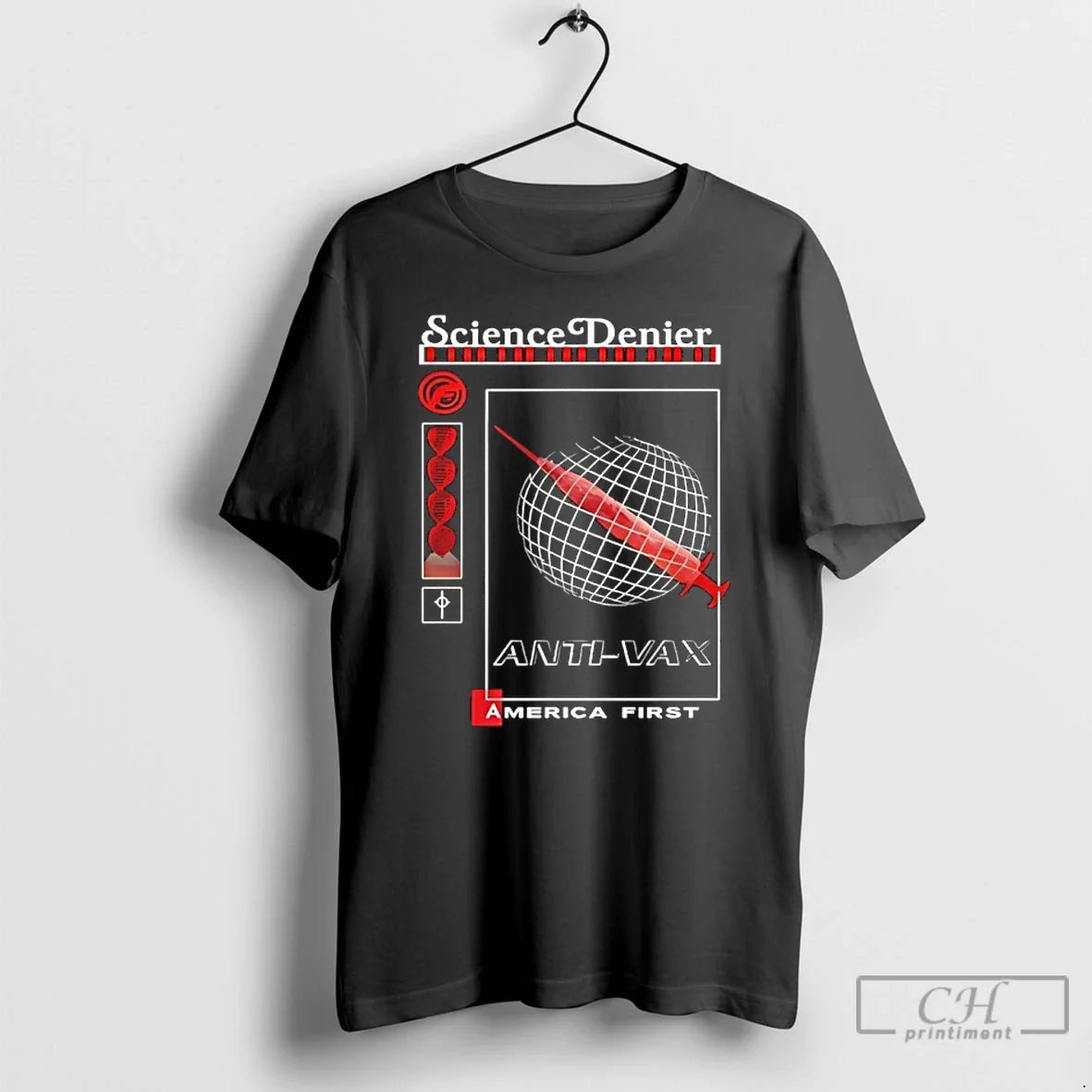 Classic Anti Vax Science Denier America First T-Shirts