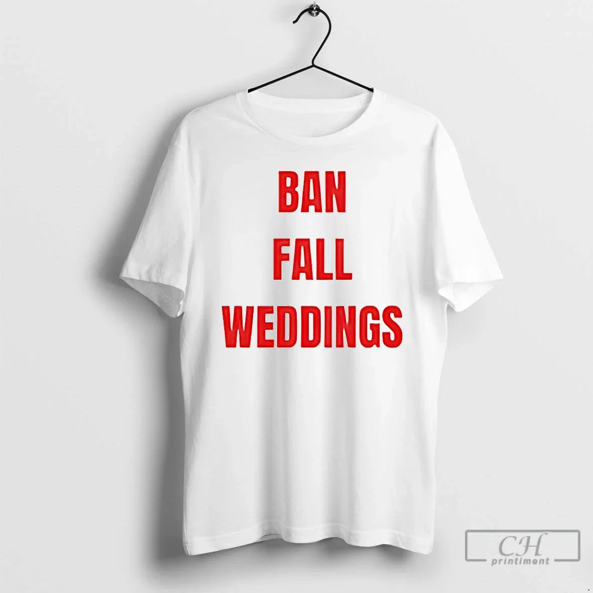Classic Ban Fall Weddings T-Shirts