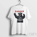Classic Bear Danger I Am A Hugger