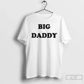 Classic Big Daddy T-Shirts