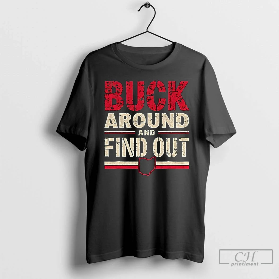 Classic Buck Around Find Out Ohio State 2025 T-Shirts