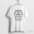 Classic Catch Up Jesus Lettuce Praise Relish Him Cuz He Loves Me T-Shirts