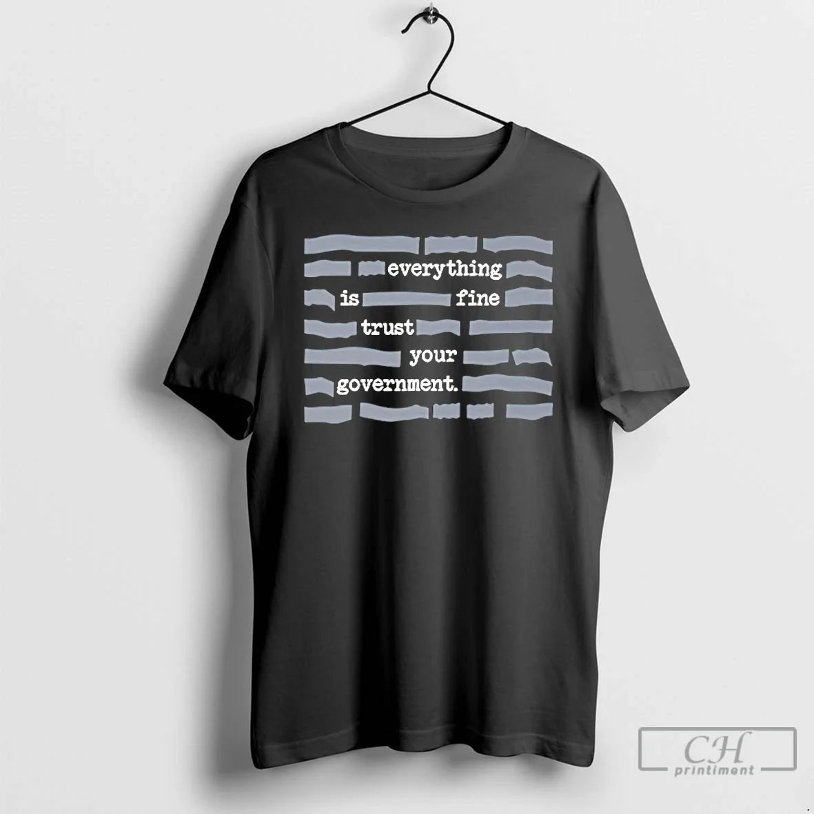 Classic Censored Everything Is Fine Trust Your Government