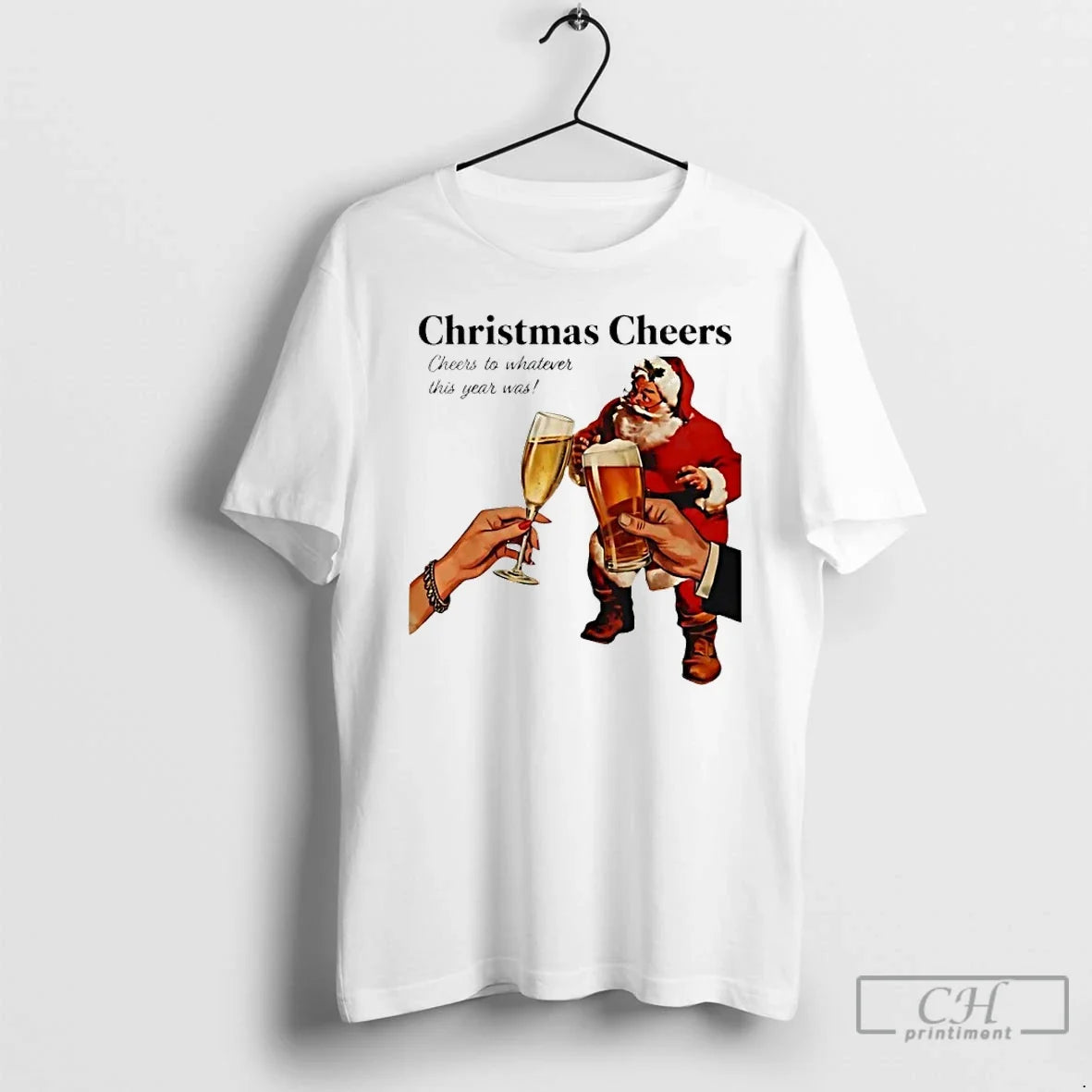 Classic Cheers Whatever This Year Was Santa T-Shirts