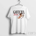 Classic Cupid Gotcha Bitch T-Shirts