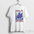 Classic Defend Public Library T-Shirts