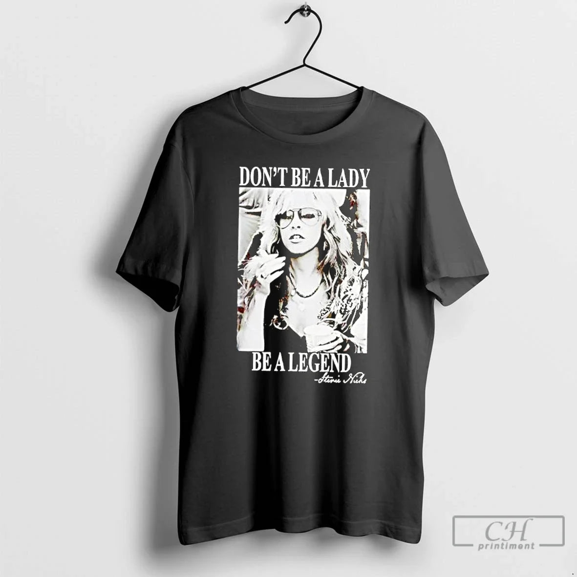 Classic Dont Be Lady Be Legend Stevie Nicks Photo T-Shirts