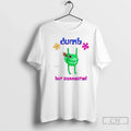 Classic Dumb But Connected K45 T-Shirts