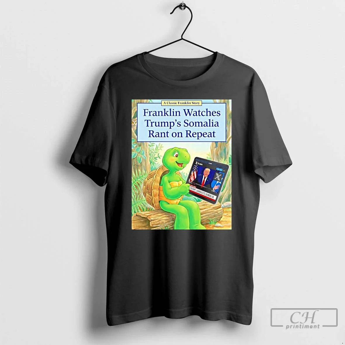 Classic Franklin Watches Trumps Somalia Rant Repeat T-Shirts