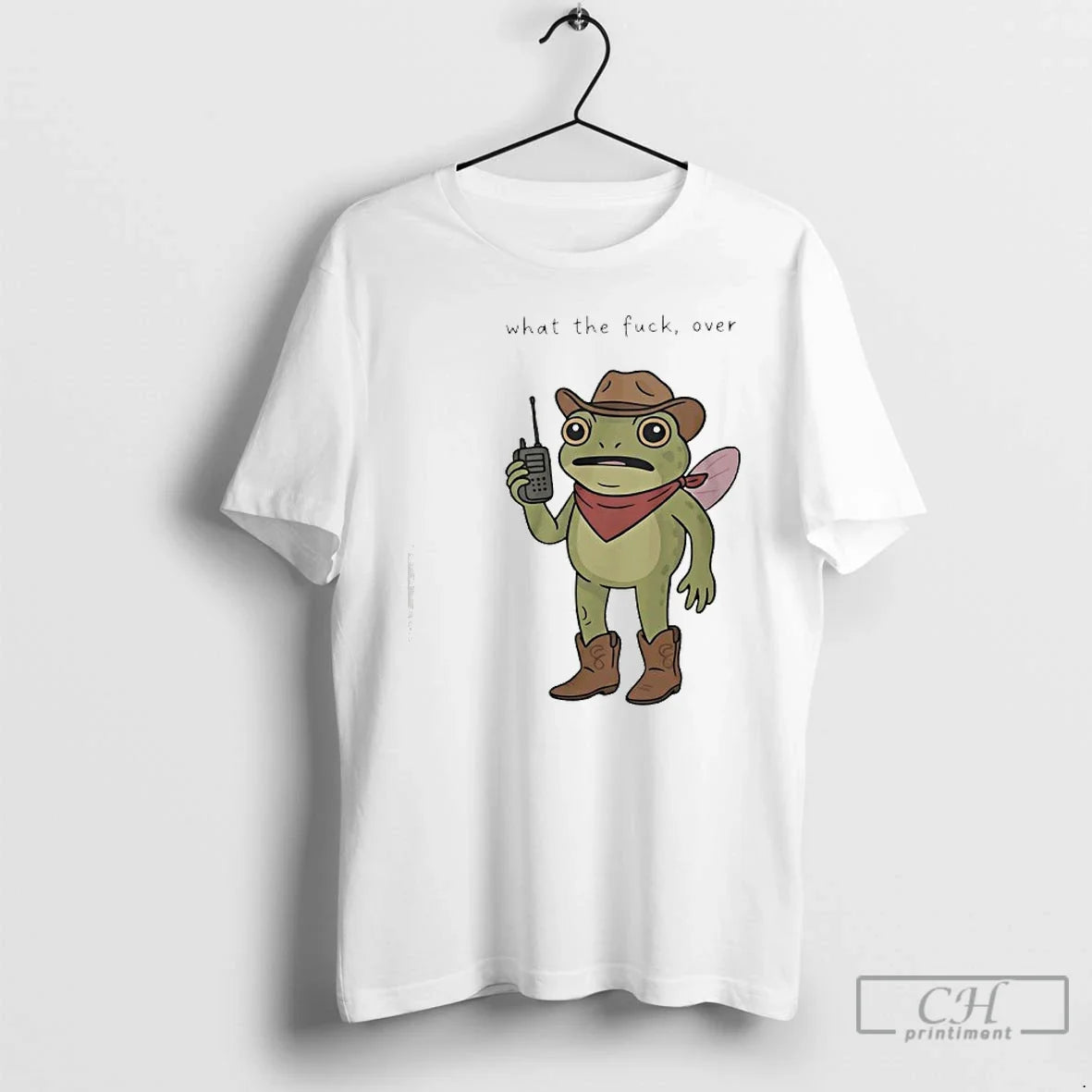 Classic Frog Cowboy Holding Walkie Talkie What Fuck Over T-Shirts