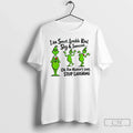 Classic Grinch I Am Sweet Lovable Kind Shy Innocent T-Shirts