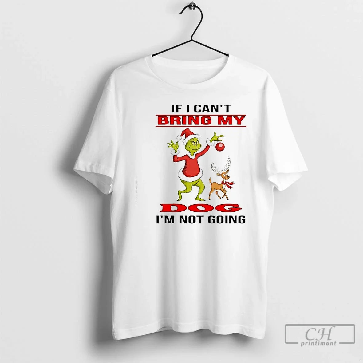 Classic Grinch Max If I Cant Bring My Iddo Im Not Going T-Shirts