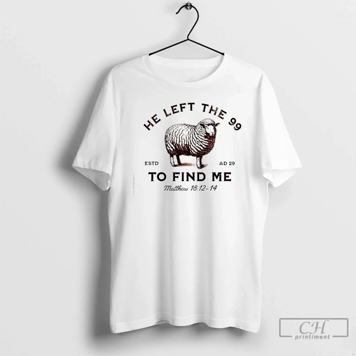 Classic He Left 99 Find Me Sheep Estd Ad 29 T-Shirts