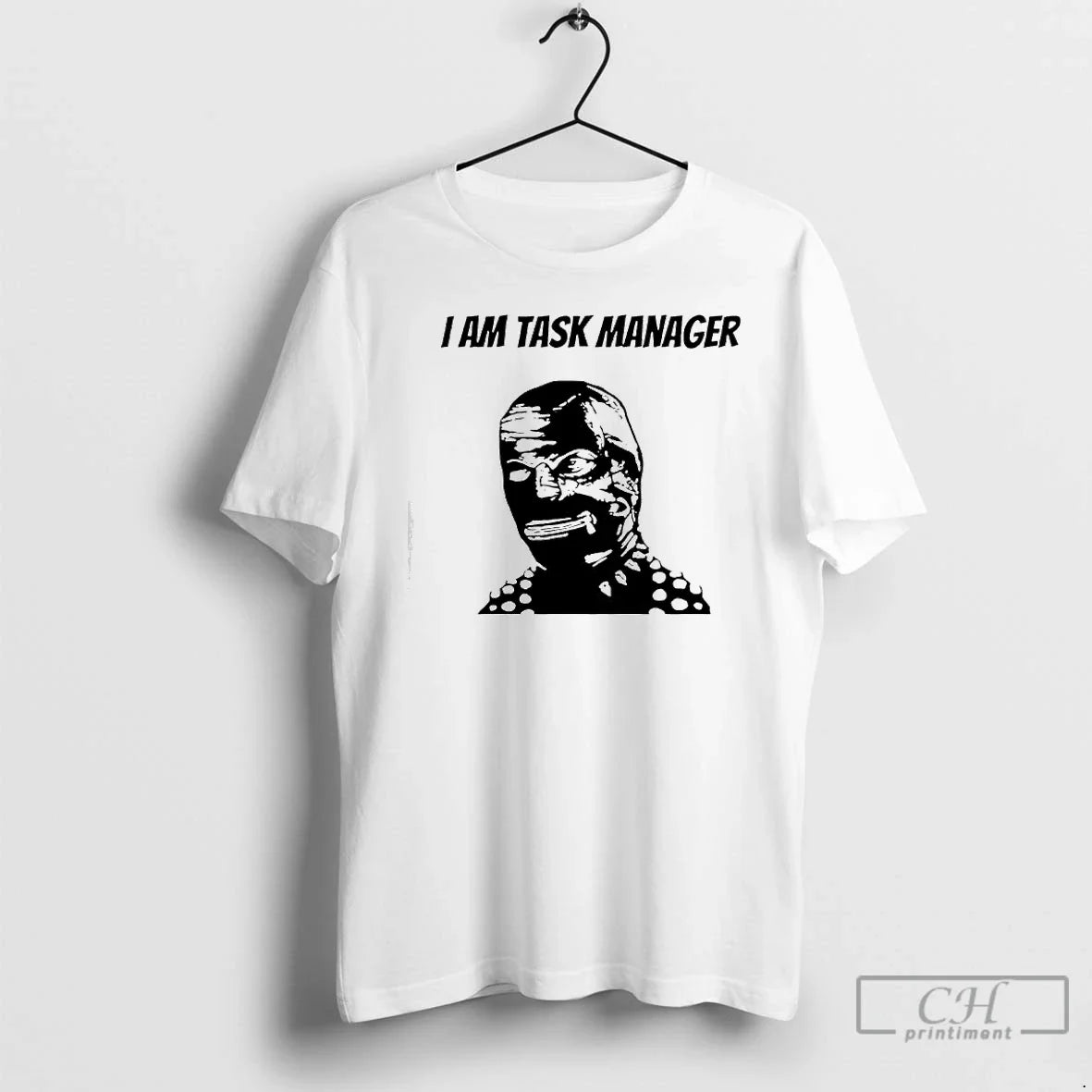 Classic I Am Task Manager T-Shirts