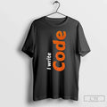 Classic I Write Code Text 2025 T-Shirts