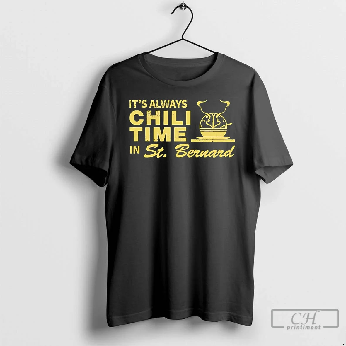 Classic Its Always Chili Time In St Bernard Vintage