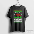 Classic Beginning Lot Like Seasonal Depression Ugly T-Shirts