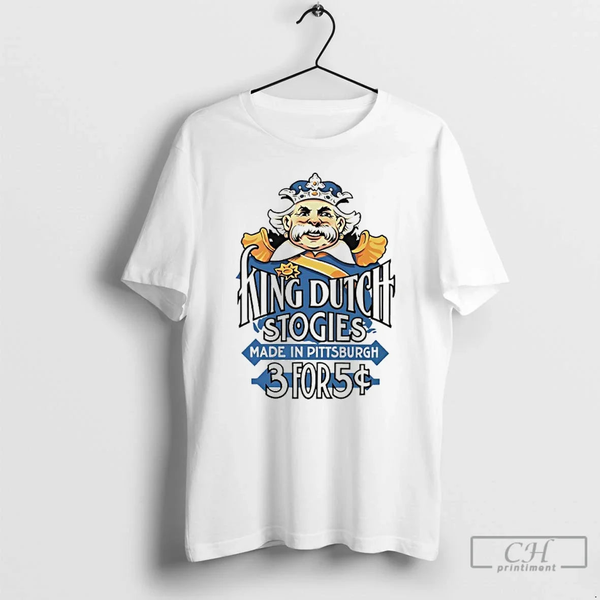 Classic King Dutch Stogies Made Pittsburgh 3 5 T-Shirts