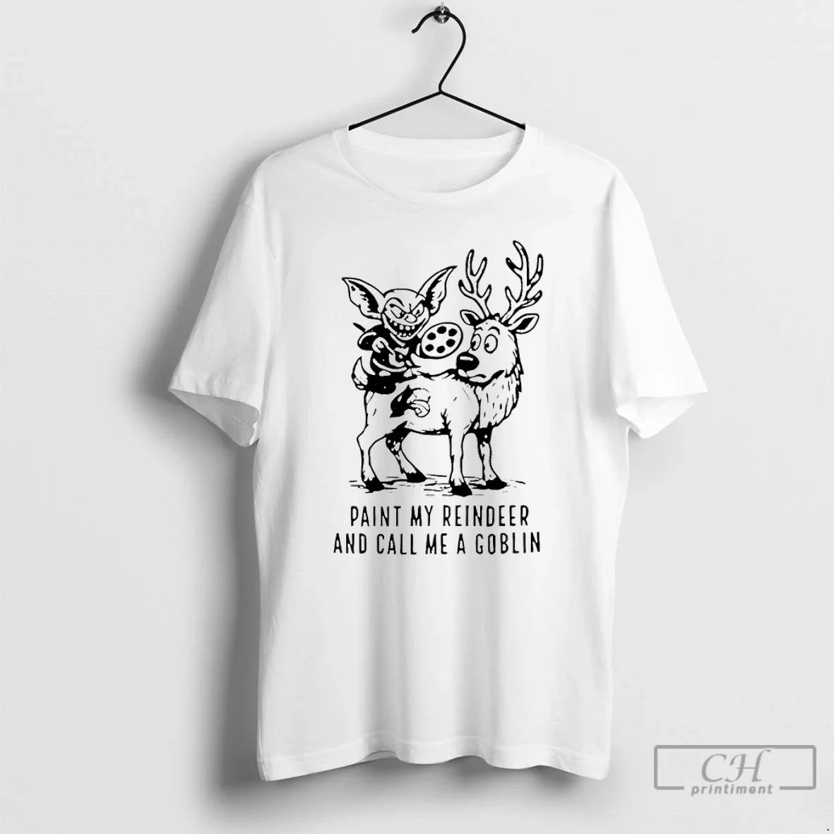 Classic Kyle Keefe Paint My Reindeer Call Me Goblin T-Shirts