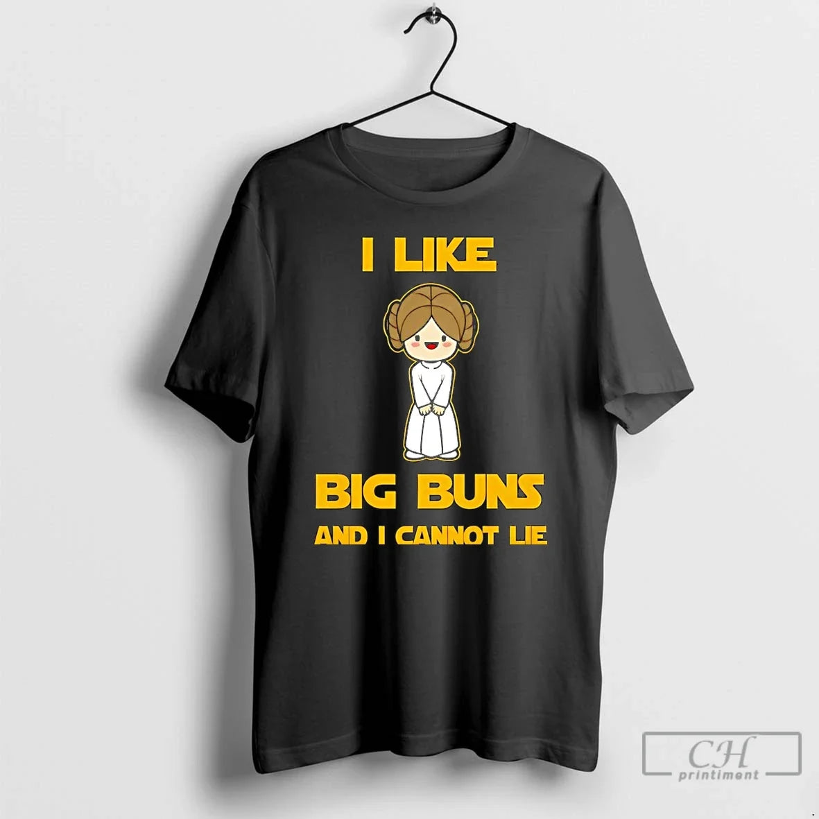 Classic Leia Organa I Like Big Buns And I Cannot Lie
