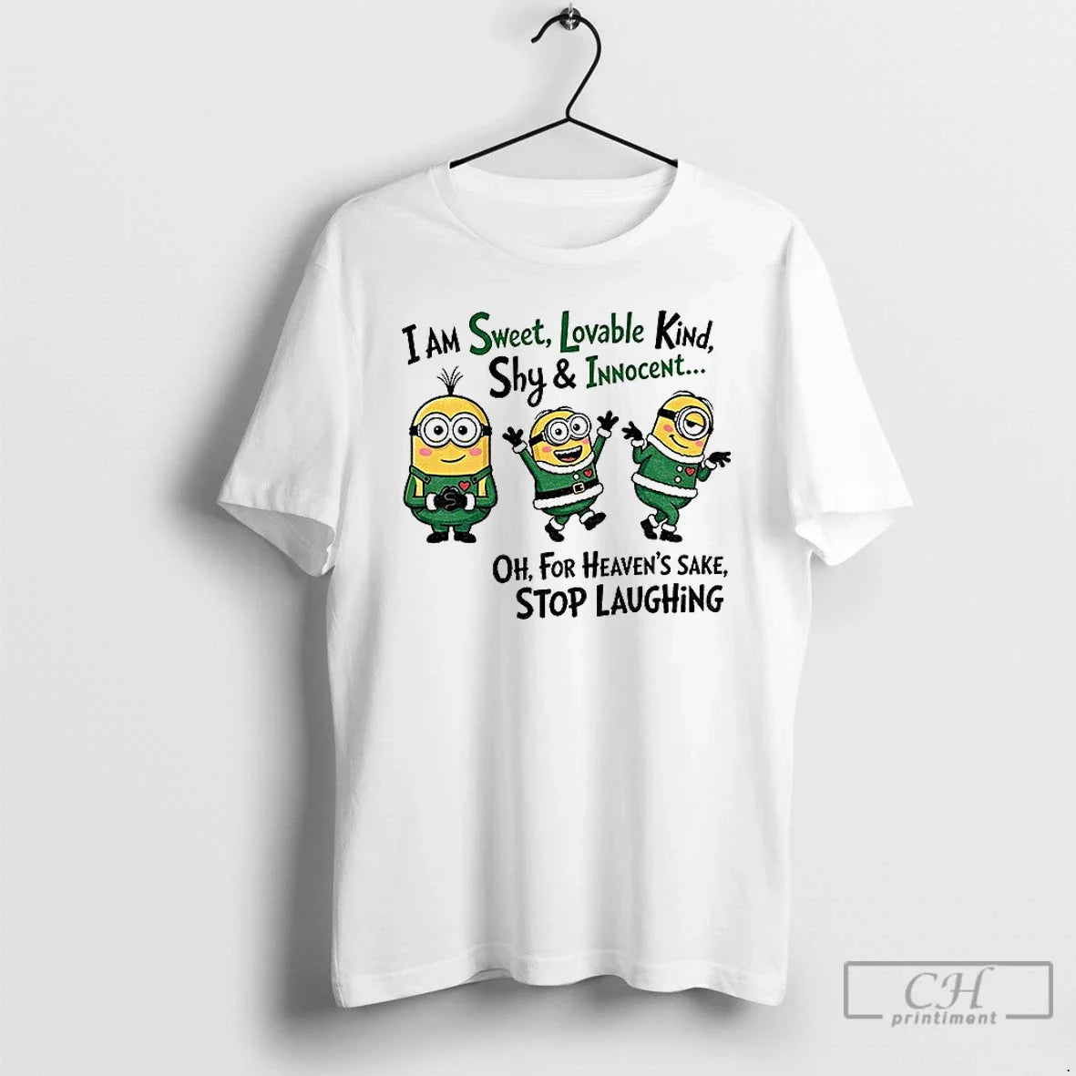 Classic Minion I Am Sweet Lovable Kind Shy Innocent Oh Heavens Sake T-Shirts