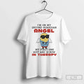 Classic Minions Im My Second Guardian Angel My First One Quit Is Now T-Shirts
