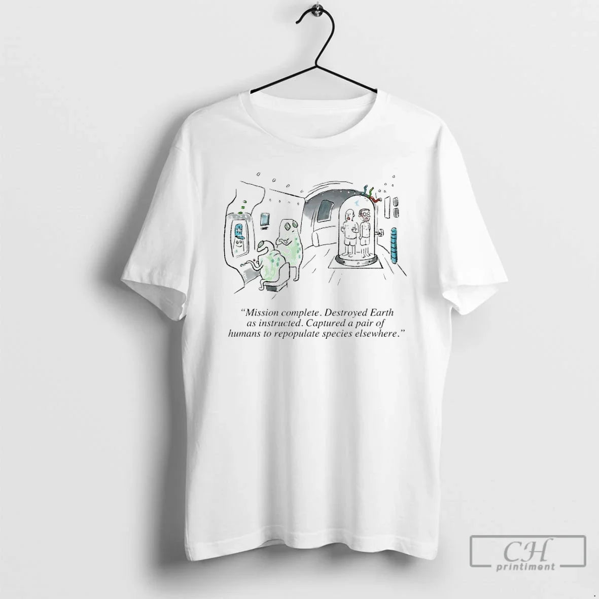 Classic Mission Complete Destroyed Earth As Instructed Captured Pair Humans Repopulate Species Elsewhere T-Shirts