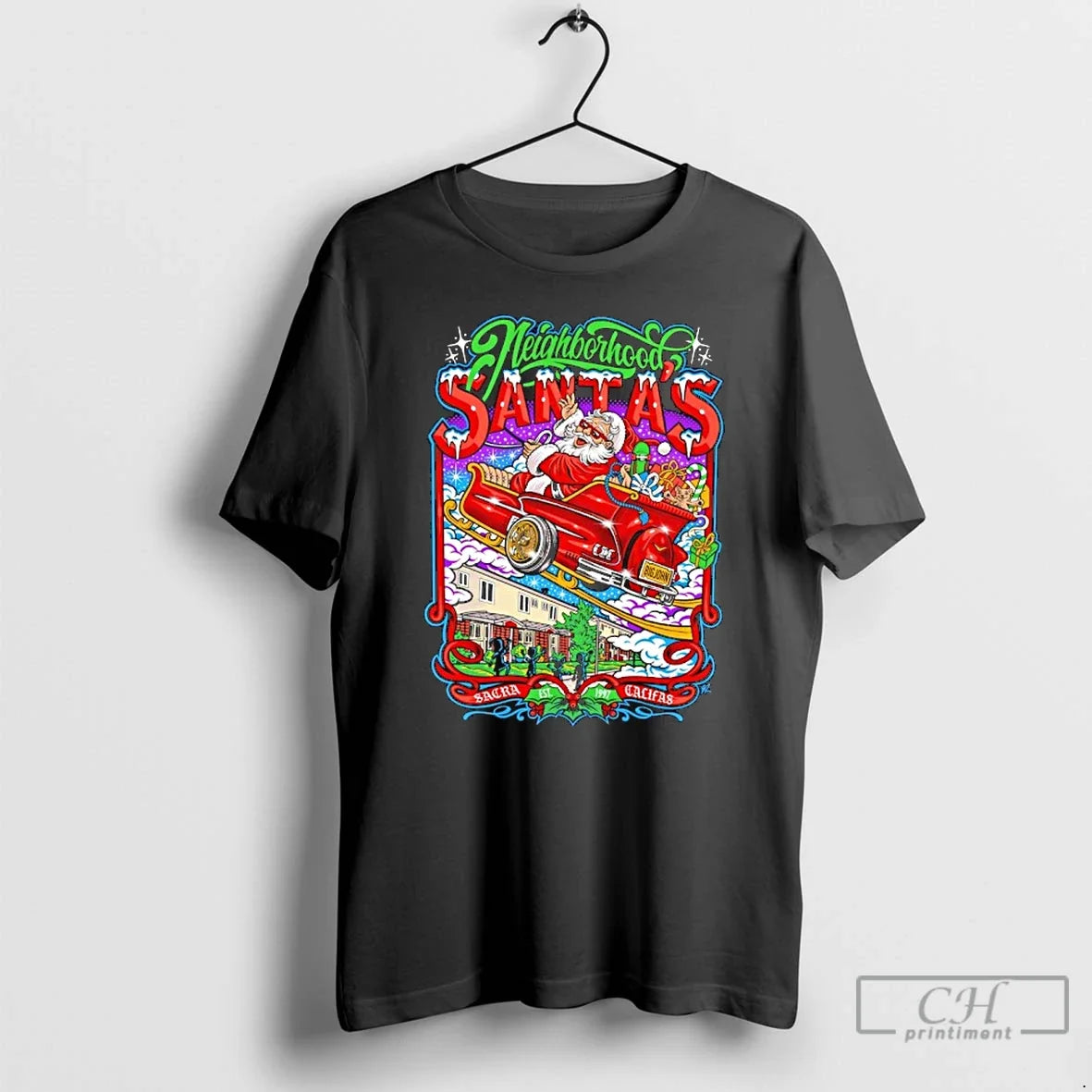 Classic Neighborhood Santas Sacra Califas Est 1997 T-Shirts