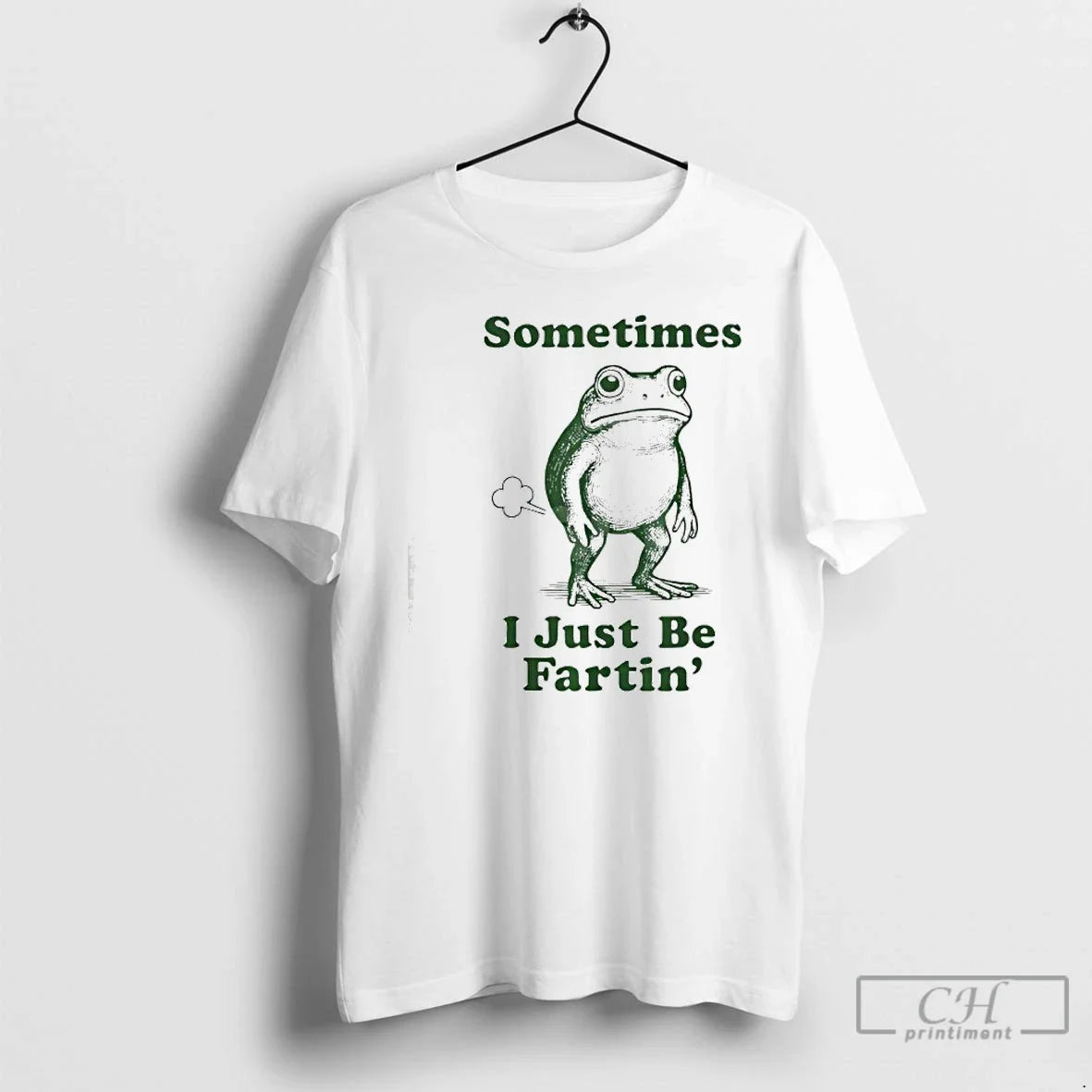 Classic Sometimes I Just Be Fartin Frog T-Shirts