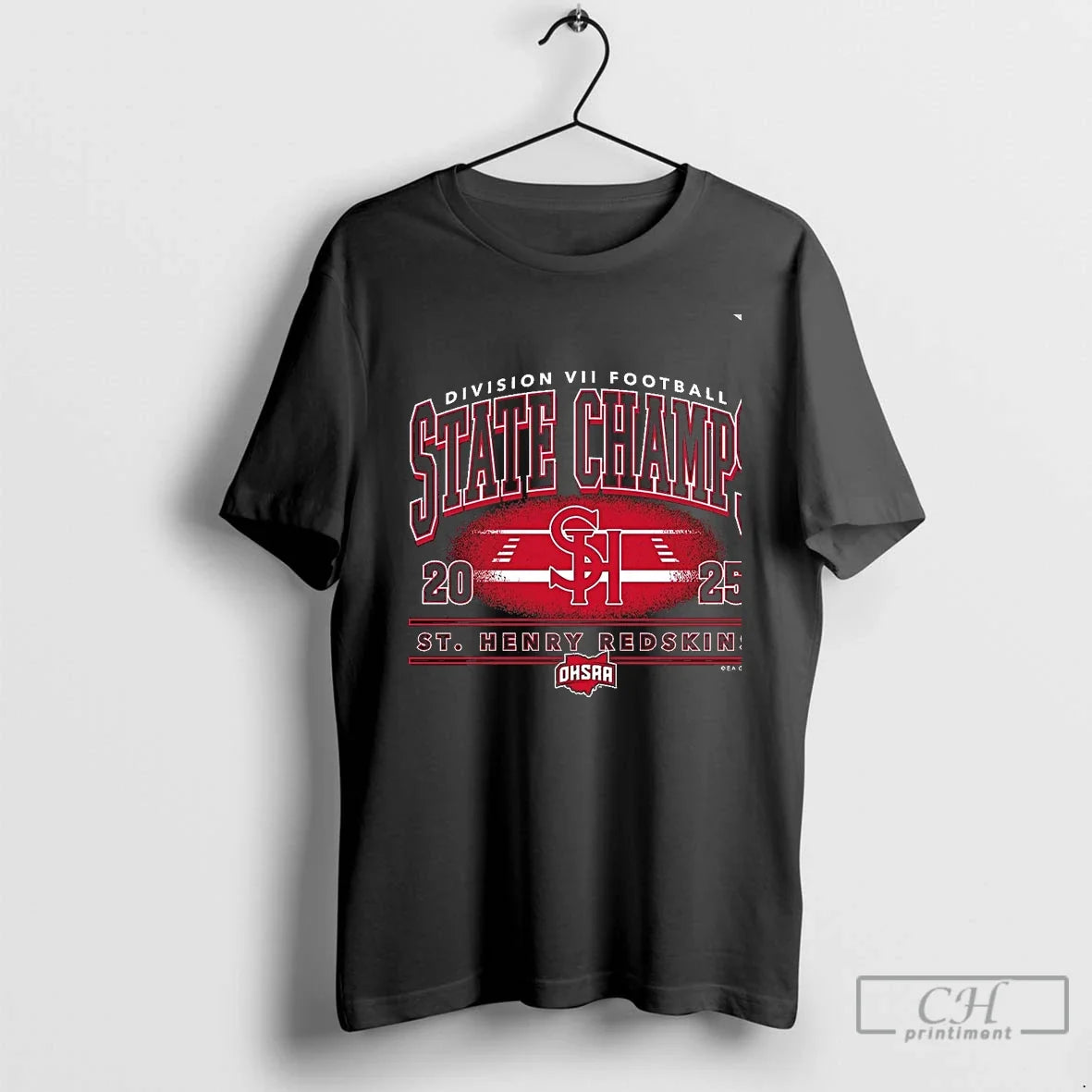 Classic St Henry Redskins 2025 Football D7 State Champions Chriast T-Shirts