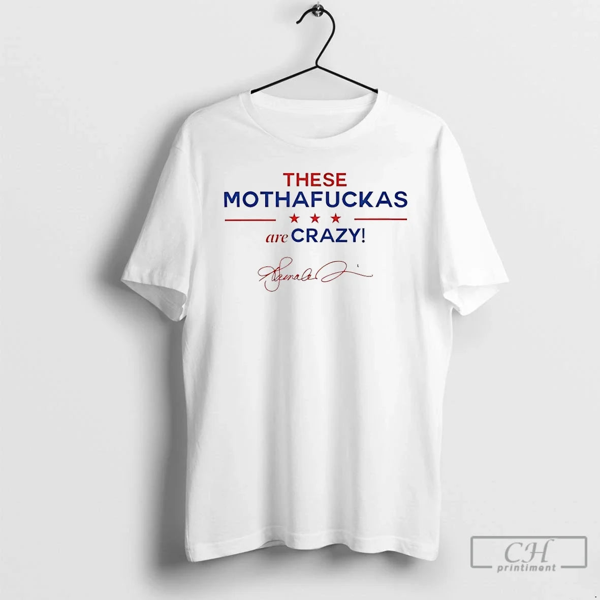Classic These Mothafuckas Are Crazy
