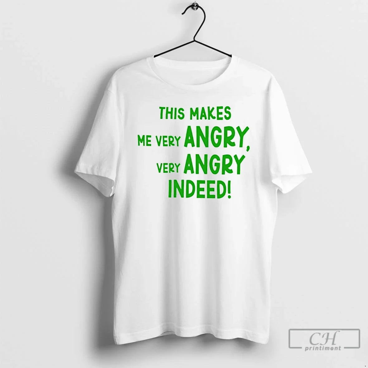 Classic This Makes Me Very Angry Very Angry Indeed T-Shirts
