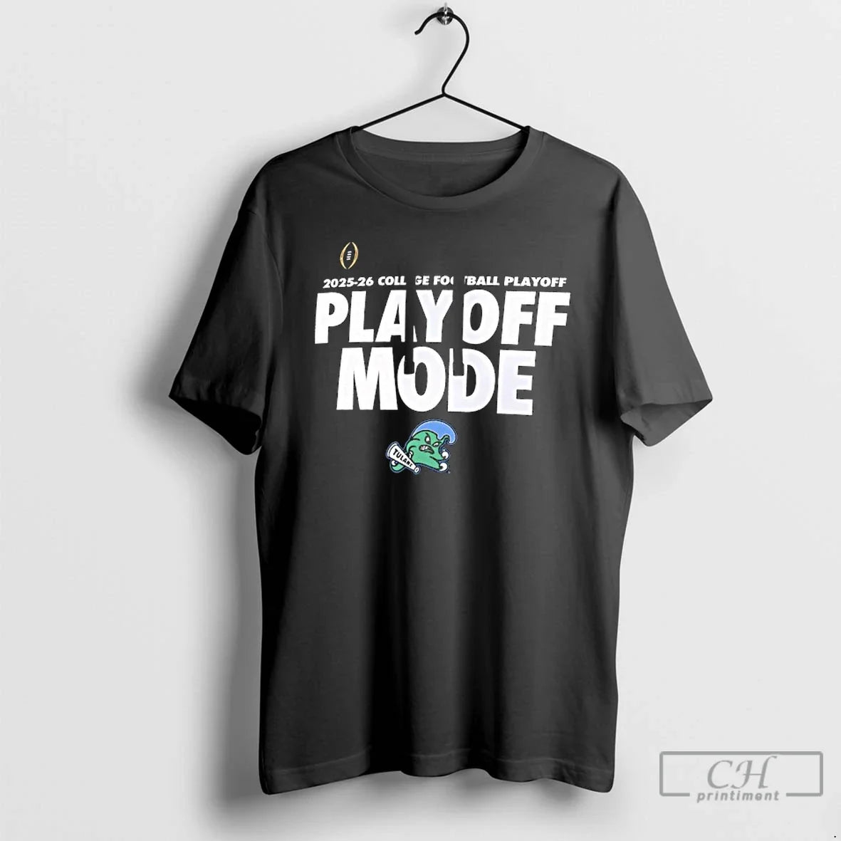 Classic Tulane Green Wave 2025 26 College Football Playoff Playoff Mode T-Shirts