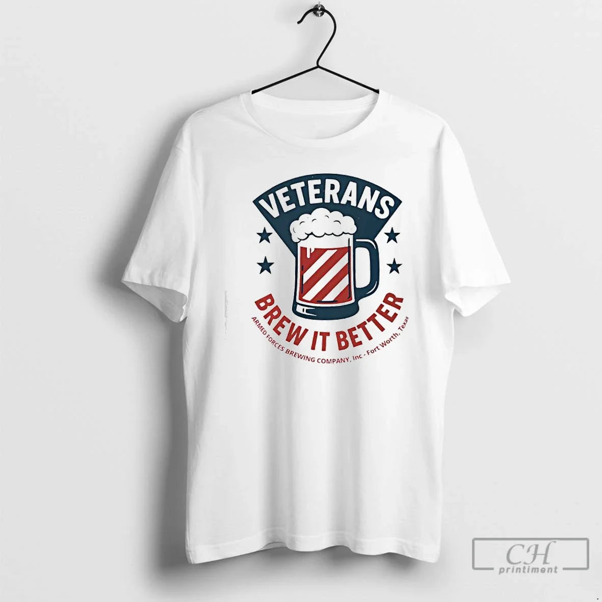 Classic Veterans Brew Better Armed Forces Brewing Company Inc Fort Worth Texas T-Shirts