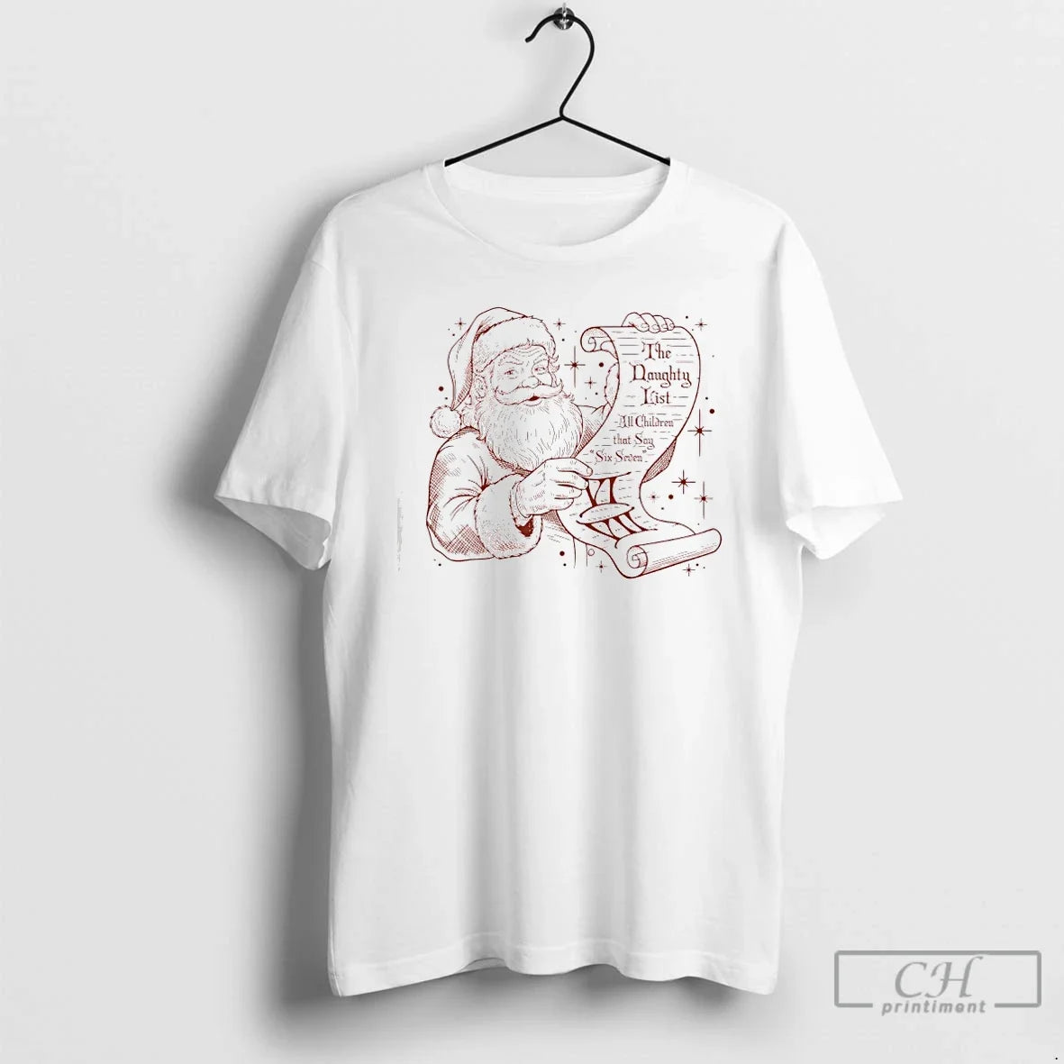 Classic Wanted Santa Claus Naughty List All Children That Say Six Seven T-Shirts