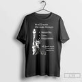 Classic We All Want Same Things Security Love Happiness T-Shirts