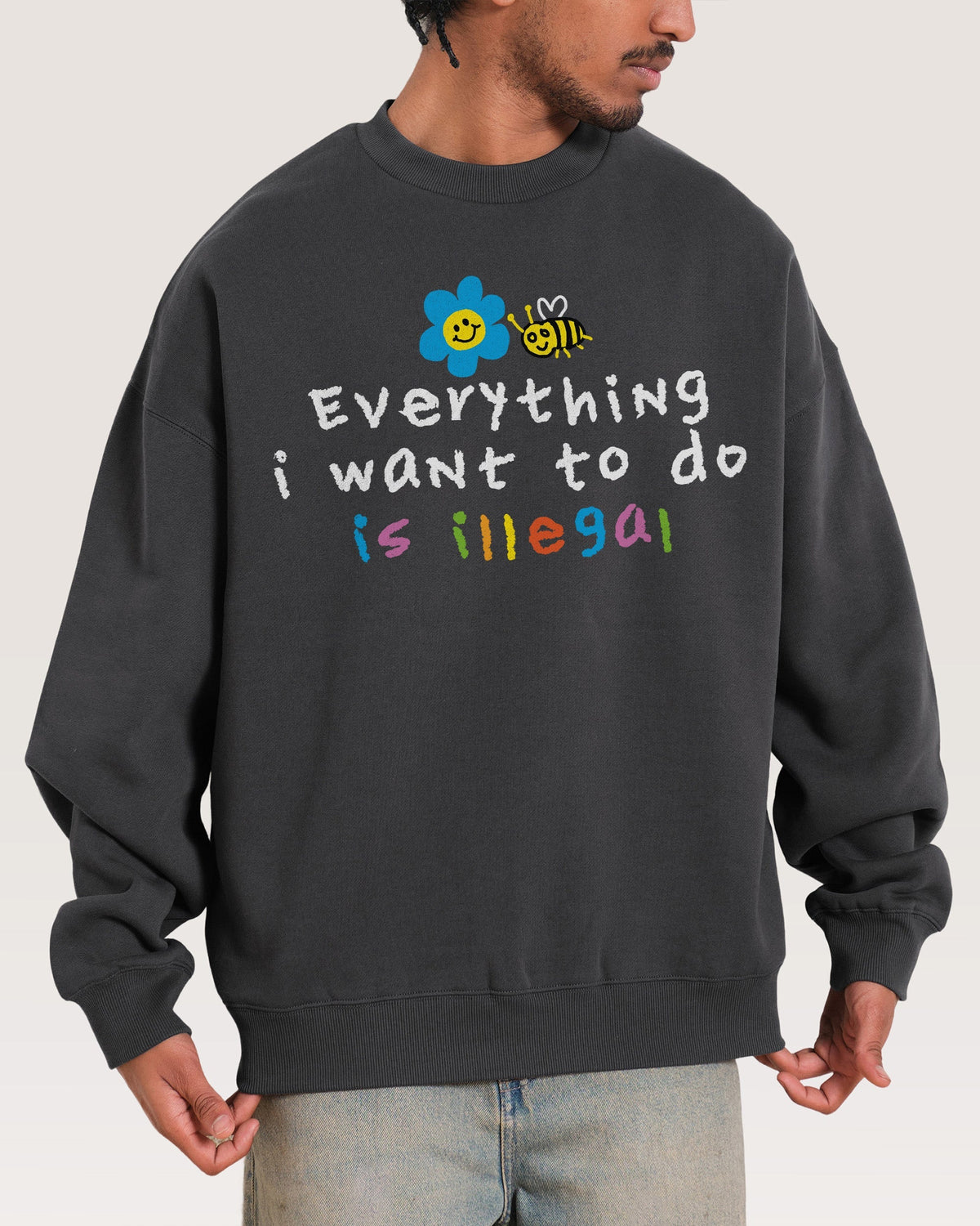 Everything is Illegal