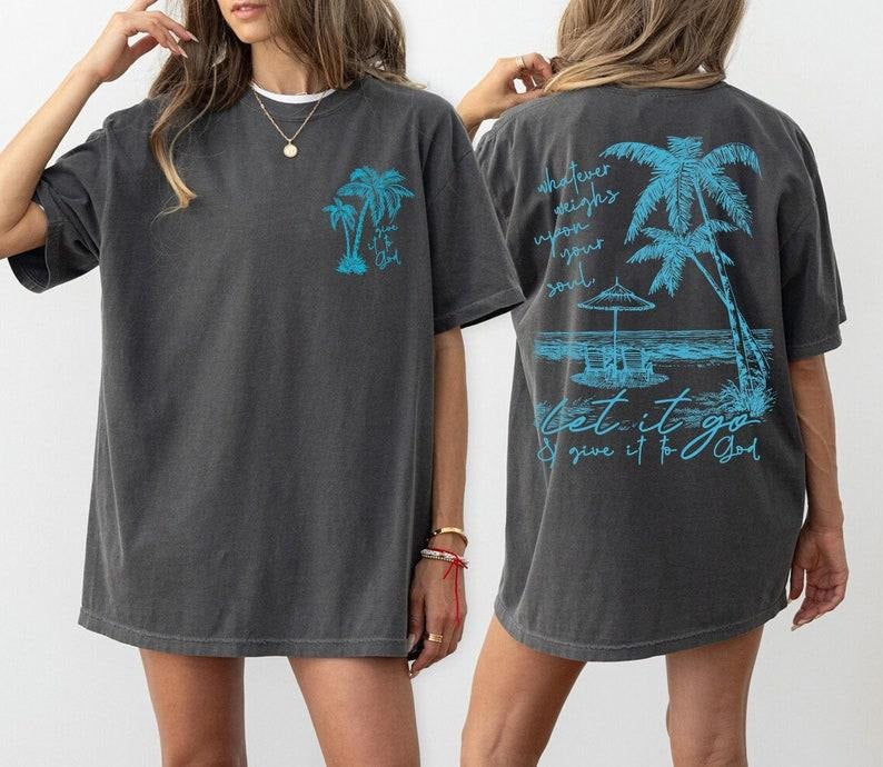 Coconut Girl Christian Ocean Inspired Beachy Jesus Hawaii Christian Faith Based Let Go T-Shirts