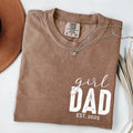 Comfort Colors Girl Dad Est Year New Dad Daughter Cute Matching Daddy T-Shirts