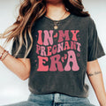 Comfort Colors My Pregnant Era Pregnancy Mom Be New Baby Announcement Pregnancy Announcement New Mom T-Shirts