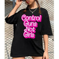 Control Guns Not Shirt Thoughts Prayers Gun Control Shirt Anti Gun Shirt Protect Shirt Kamala Quote Shirt Shirt Trend T-Shirts