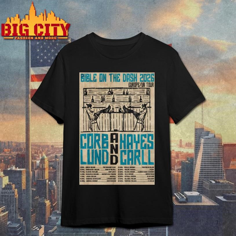 Corb Lund And Hayes Carll Europe-UK Tour 2026 Poster Shirt