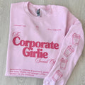 'Corporate Girlie Social Club' T-Shirts