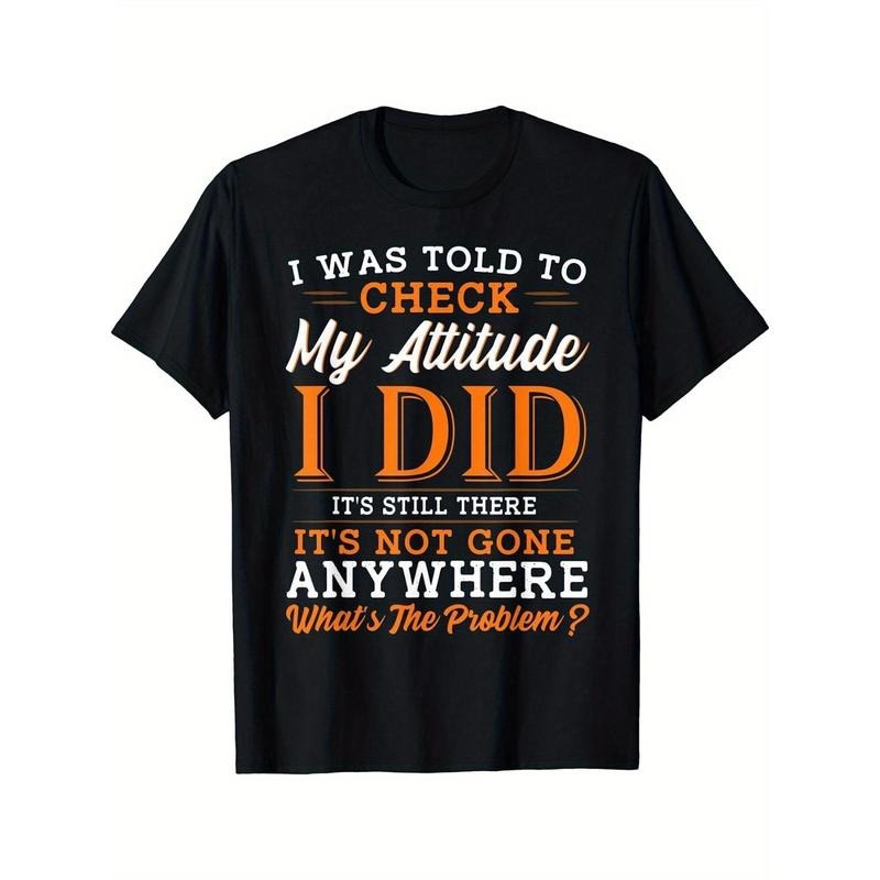 [Cotton ] Comfortable Cotton I Was Told Check My Attitude Round Neck Street Casual Short Sleeves Made USA T-Shirts