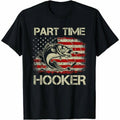 Cotton Short Sleeve Part Time Hooker Vintage Funny Fishing Fisherman USA Flag T Shirt Top Menswear T-Shirts