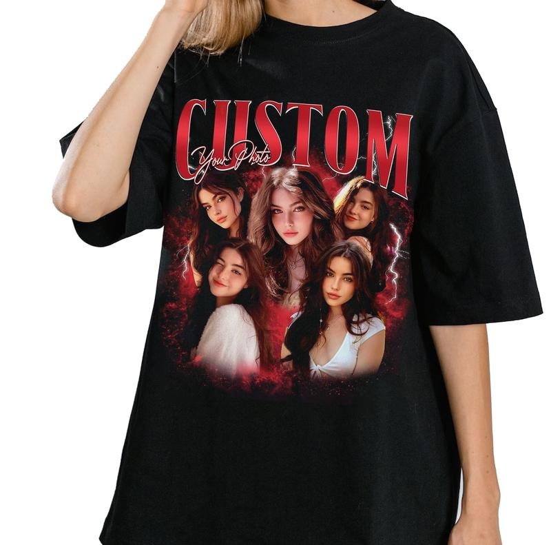 Custom Photo Shirt Custom Your Own Bootleg Retro Custom Bootleg Rap Custom Bootleg Custom Your Photo Insert Your Vintage 90s T-Shirts
