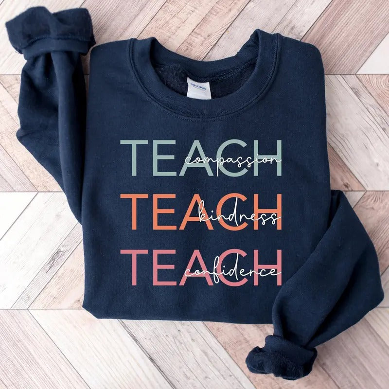 Cute Teach Compassion Kindness Confidence Teacher Teacher Appreciation Back School Teacher Y7AFA T-Shirts
