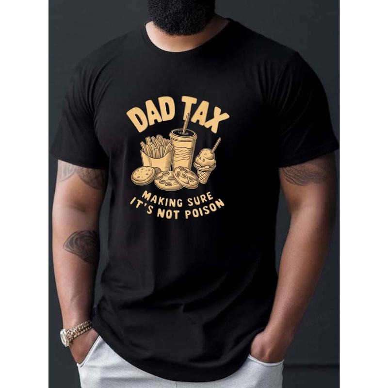 Dad Tax" Humorous Food Casual Breathable Polyester Machine Washable Summer Made USA T-Shirts