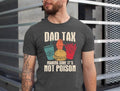 Dad Tax Making Sure 'S Not Poison Dad Tax Shirt Funny Dad Shirt Shirt Dad Funny Dad Jokes Shirt T-Shirts